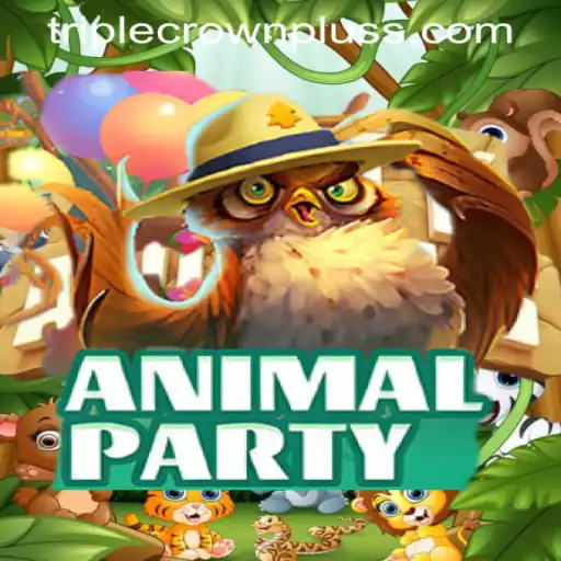 AnimalParty: An Exciting Adventure with TRIPLE CROWN PLUS