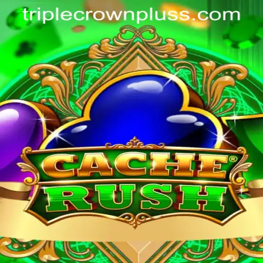 Discover CacheRush: Unravel the Excitement with TRIPLE CROWN PLUS